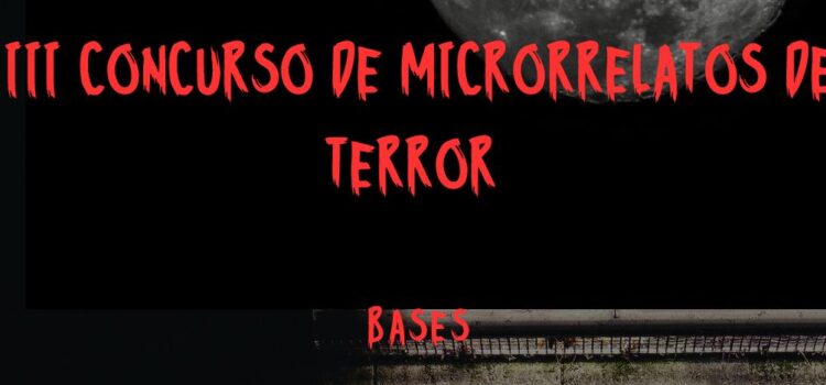 III Concurso Microrrelatos de terror